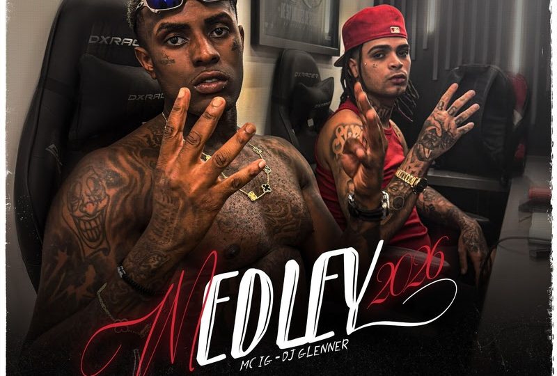 MC IG lança “Medley 2026”, mais um sucesso da sua série de medleys